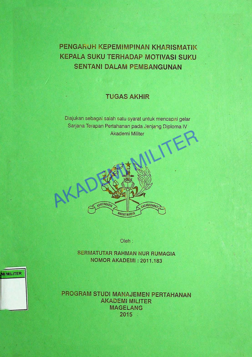 PENGARUH KEPEMIMPINAN KHARISMATIK KEPALA SUKU TERHADAP MOTIVASI SUKU SENTANI DALAM PEMBANGUNAN